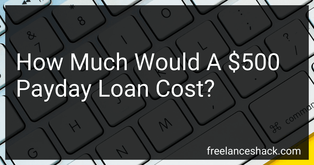How Much Would A $500 Payday Loan Cost? image