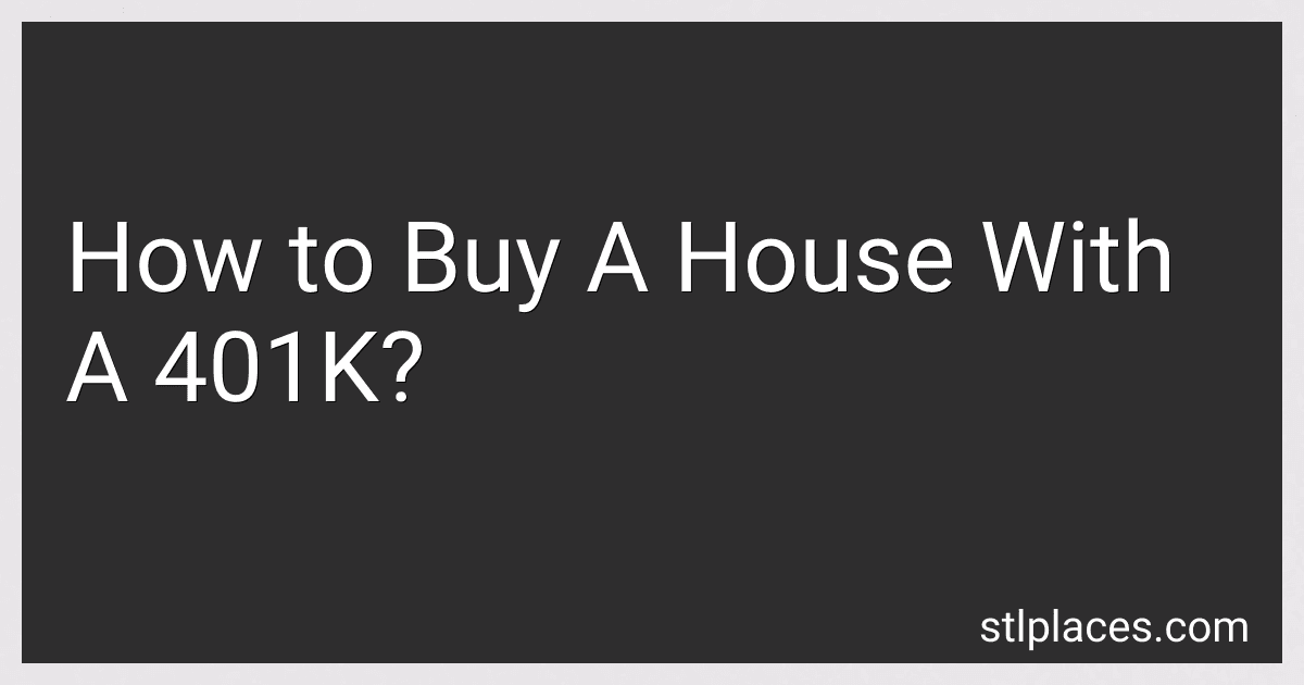 How to Buy A House With A 401K? preview