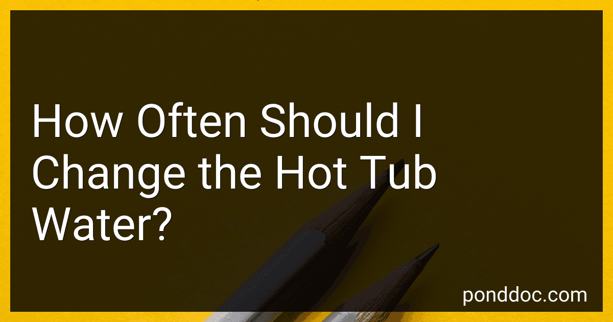 How Often Should I Change the Hot Tub Water? image
