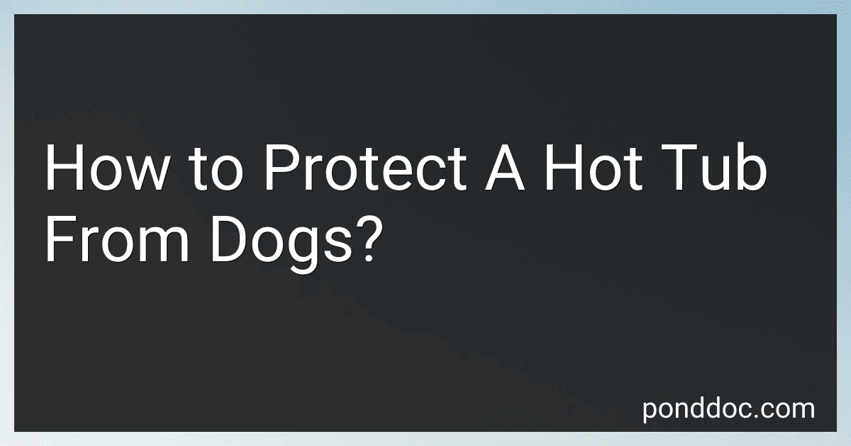 How to Protect A Hot Tub From Dogs? image