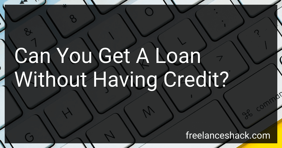 Can You Get A Loan Without Having Credit? preview