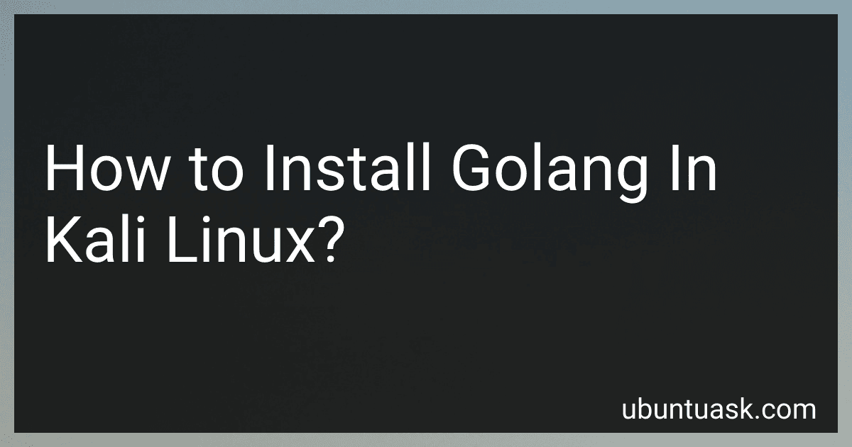 How to Install Golang In Kali Linux? image
