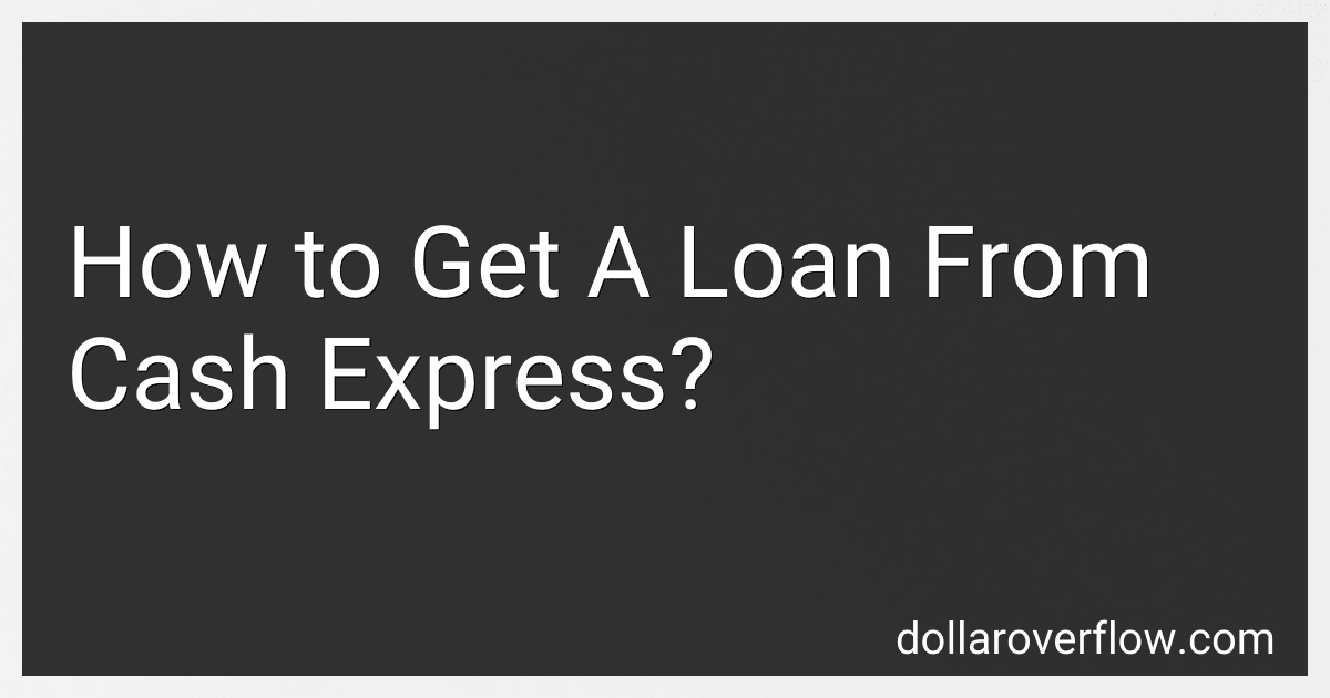 How to Get A Loan From Cash Express? image