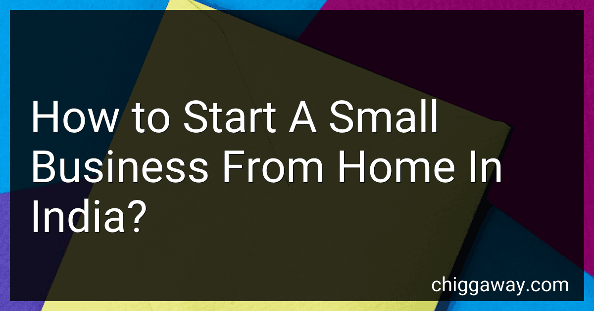 How to Start A Small Business From Home In India? preview