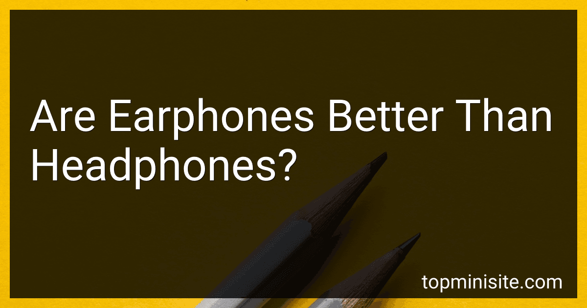 Are Earphones Better Than Headphones? image