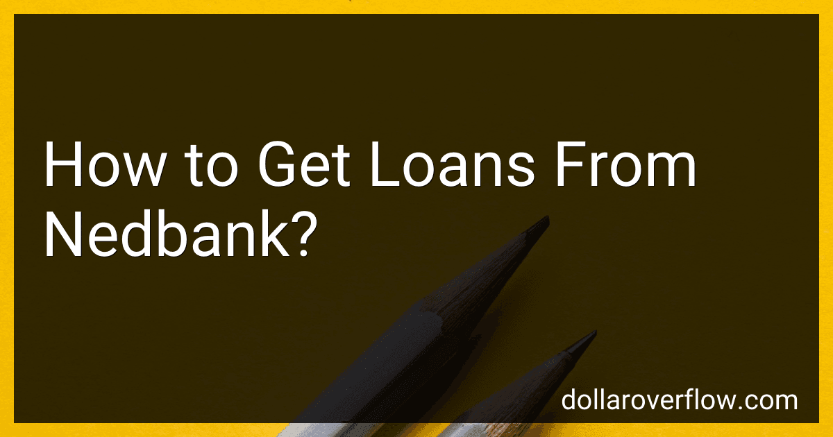 How to Get Loans From Nedbank? image