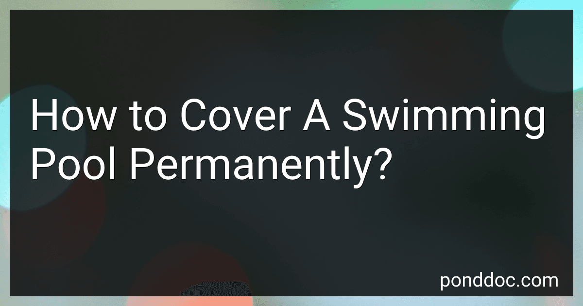 How to Cover A Swimming Pool Permanently? image