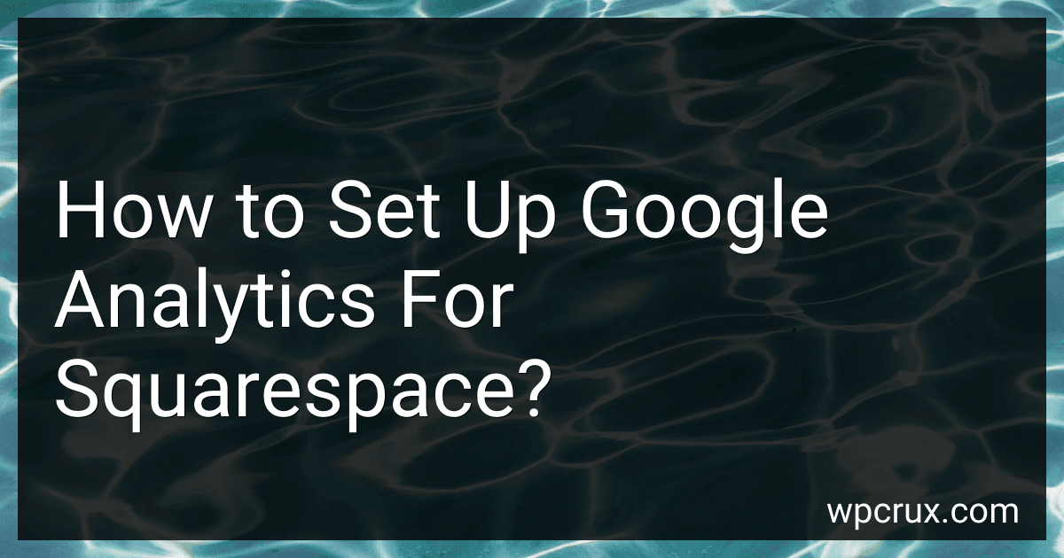How to Set Up Google Analytics For Squarespace? image