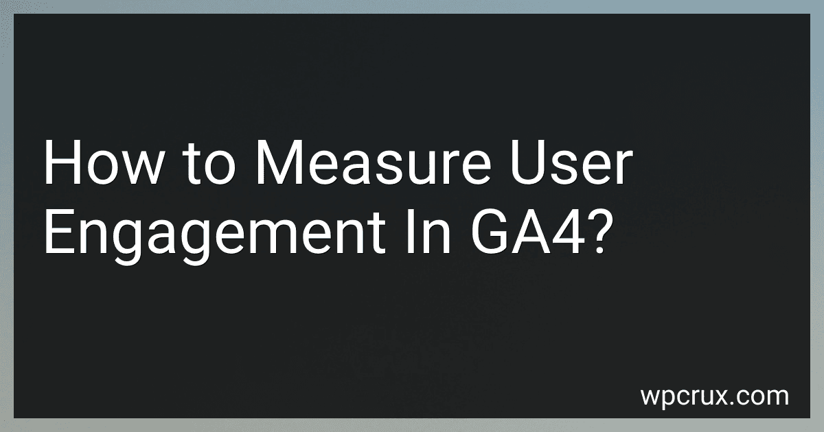 How to Measure User Engagement In GA4? image