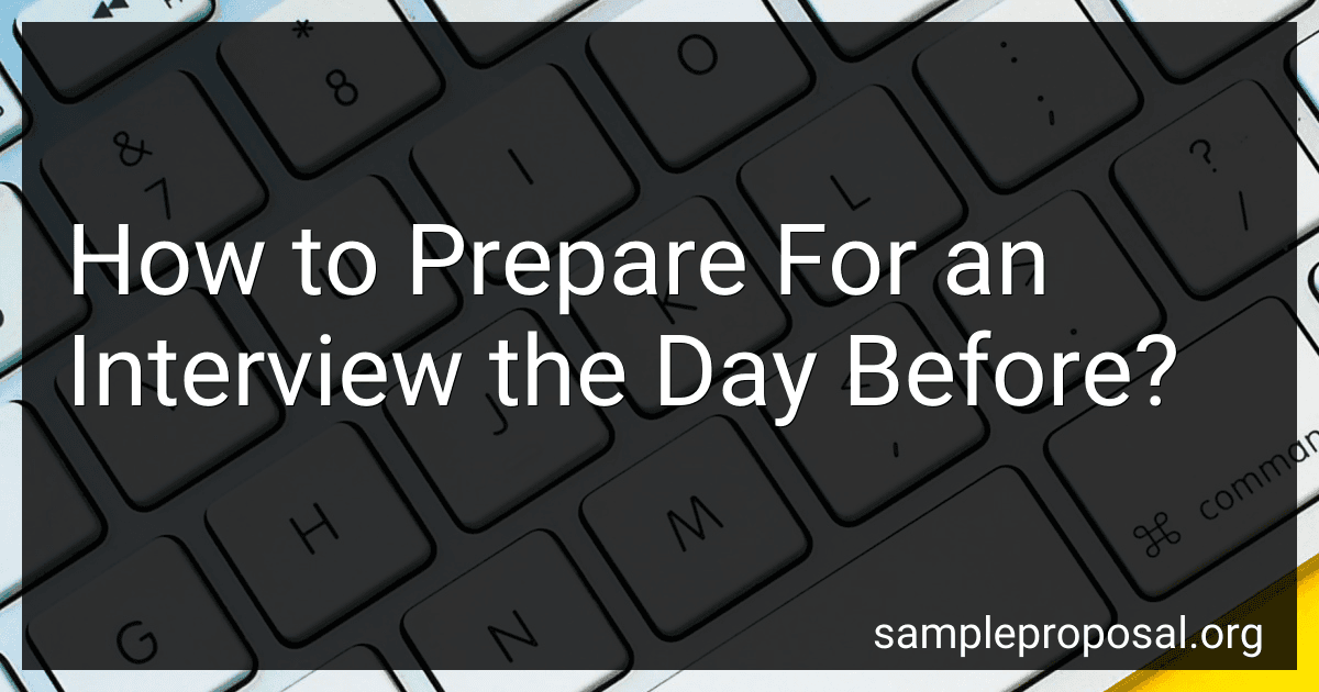 How to Prepare For an Interview the Day Before? image