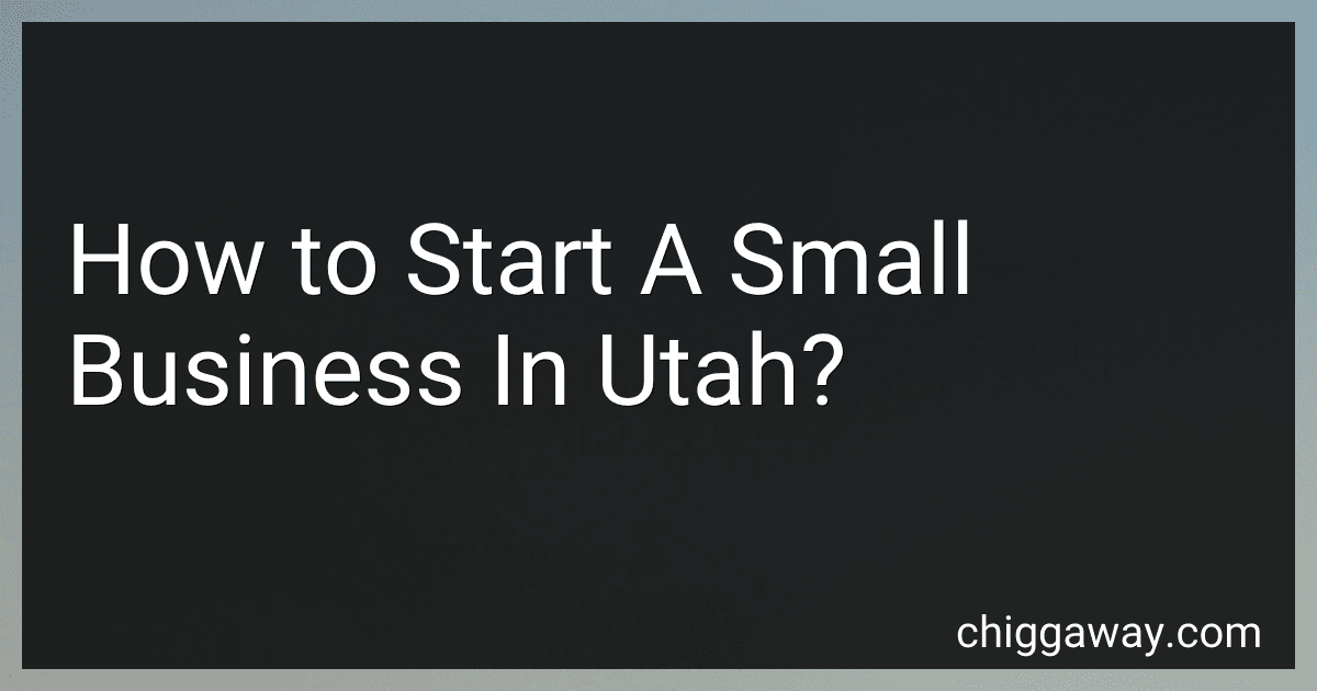 How to Start A Small Business In Utah? preview
