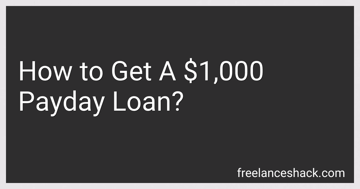 How to Get A $1,000 Payday Loan? image