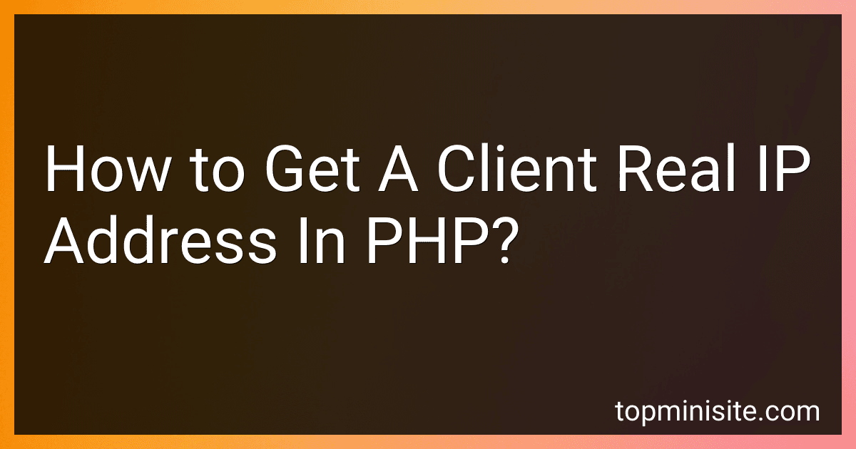 How to Get A Client Real IP Address In PHP? image
