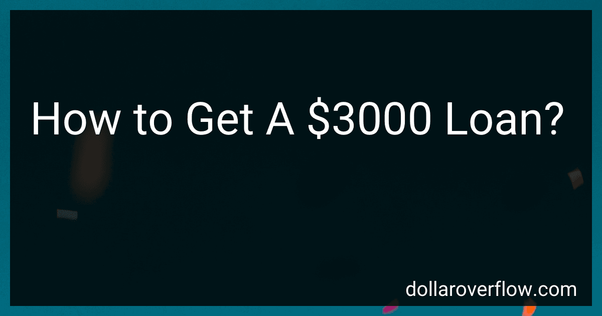 How to Get A $3000 Loan? image