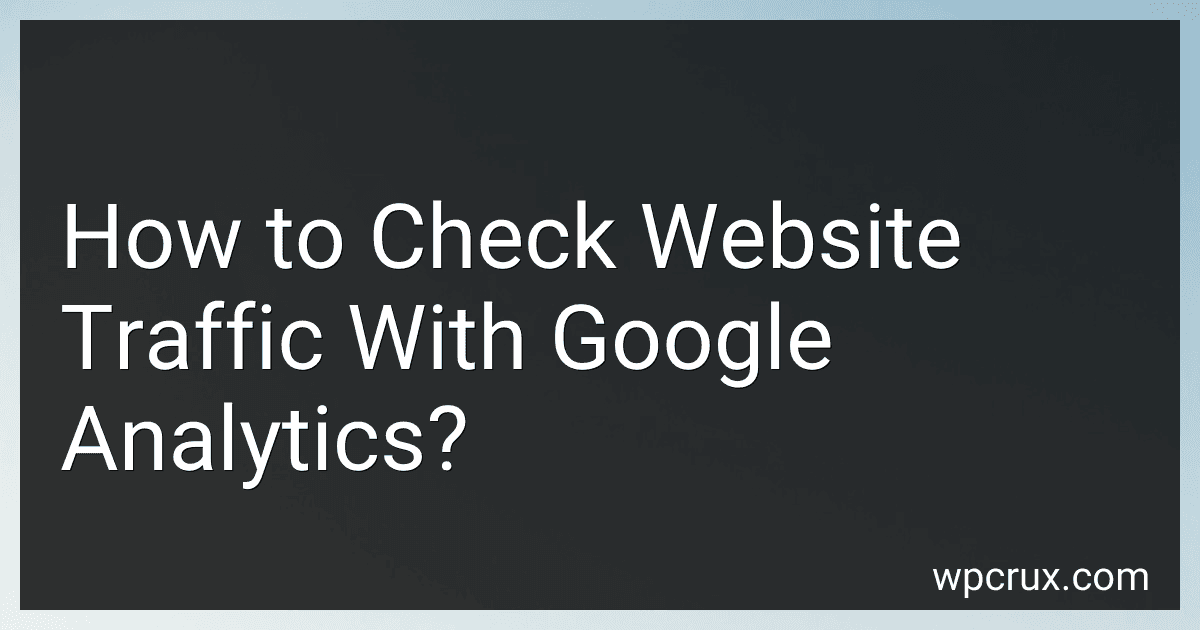 How to Check Website Traffic With Google Analytics? image