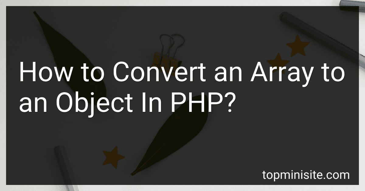How to Convert an Array to an Object In PHP? image