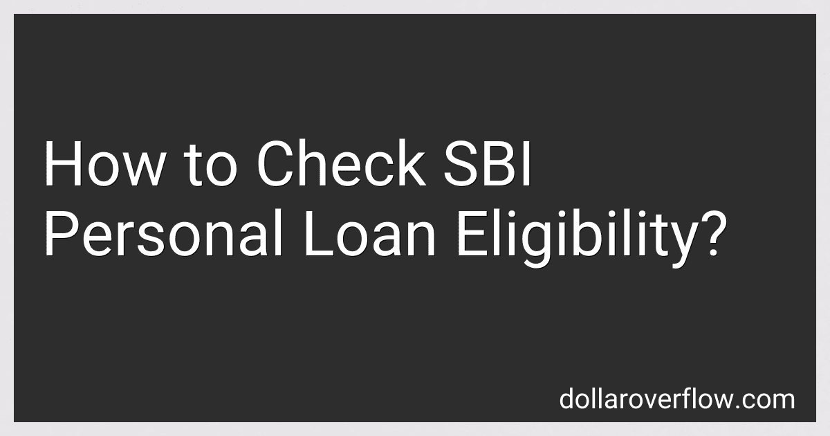 How to Check SBI Personal Loan Eligibility? image