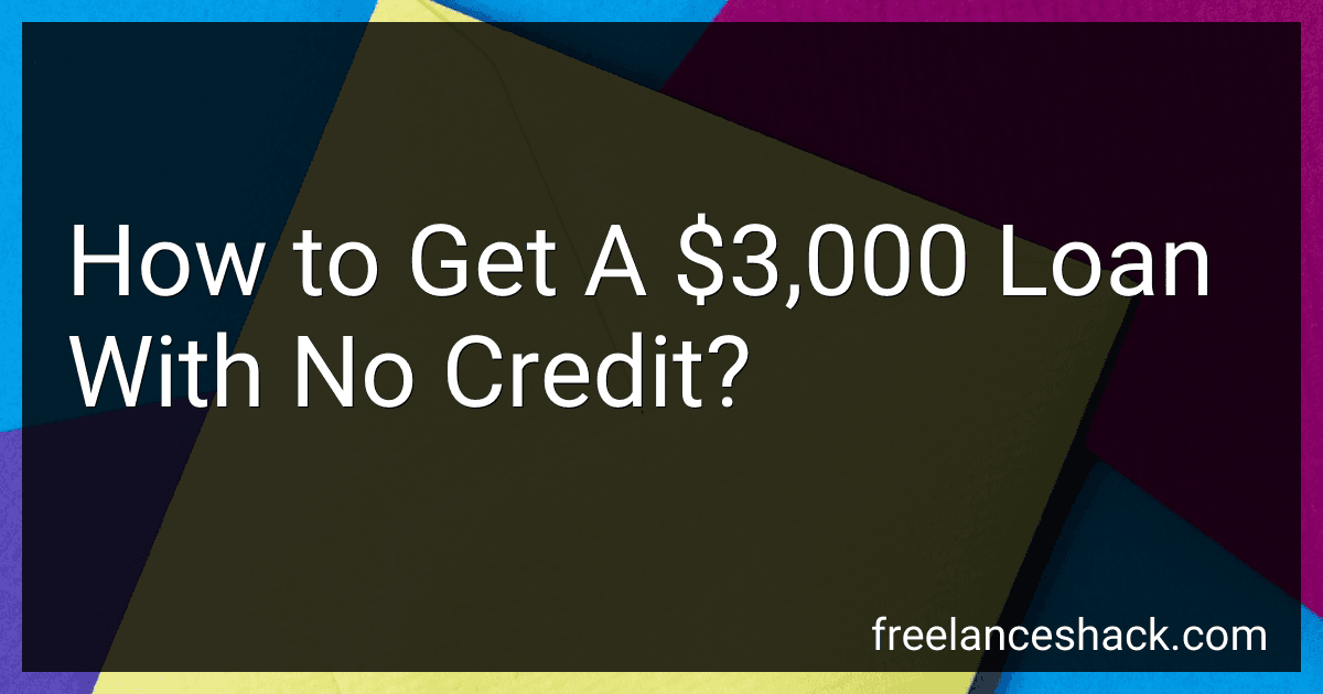 How to Get A $3,000 Loan With No Credit? image