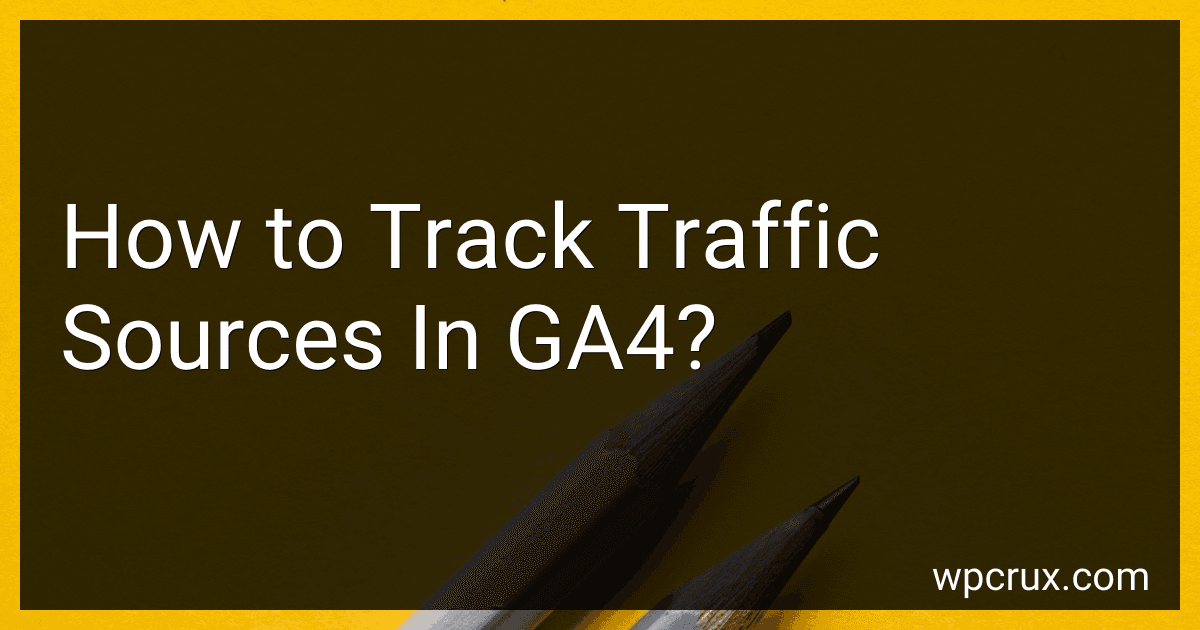How to Track Traffic Sources In GA4? image
