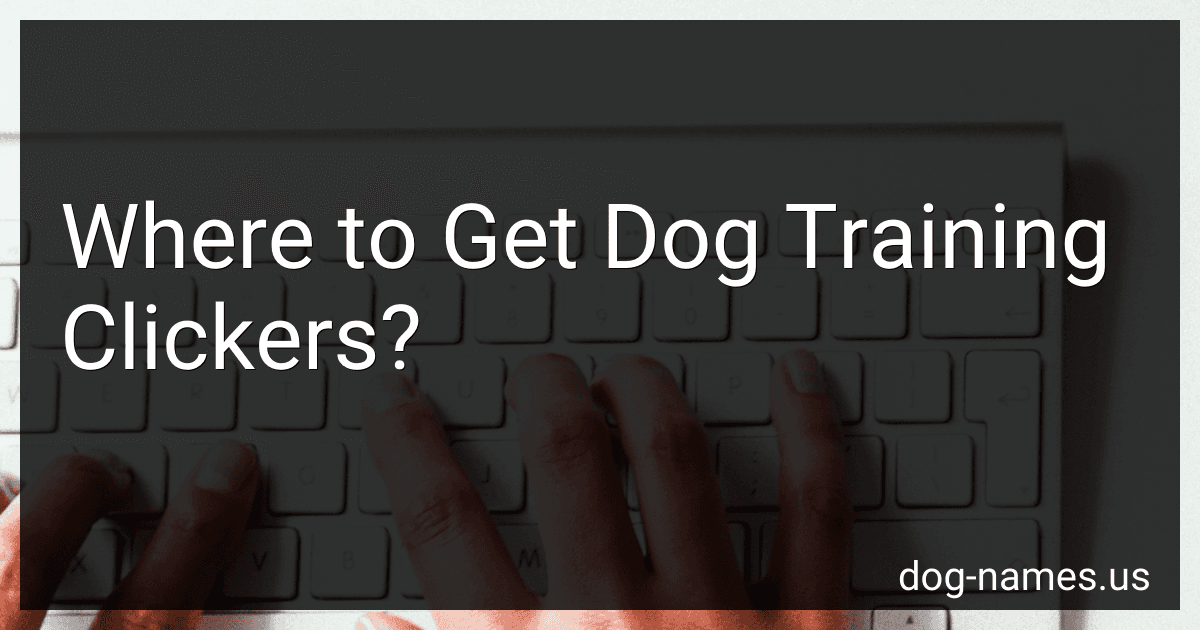 Where to Get Dog Training Clickers? preview