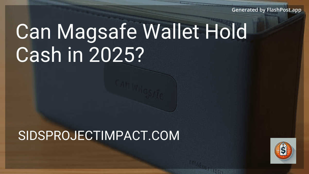 Can Magsafe Wallet Hold Cash in 2025? image