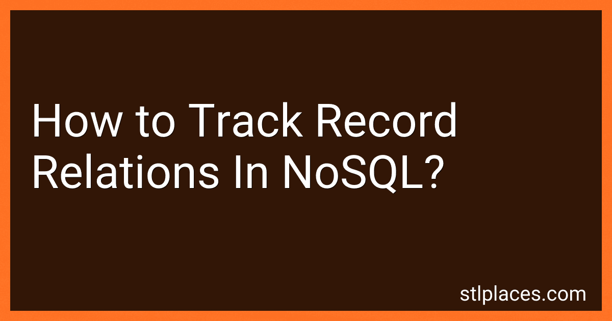 How to Track Record Relations In NoSQL? image
