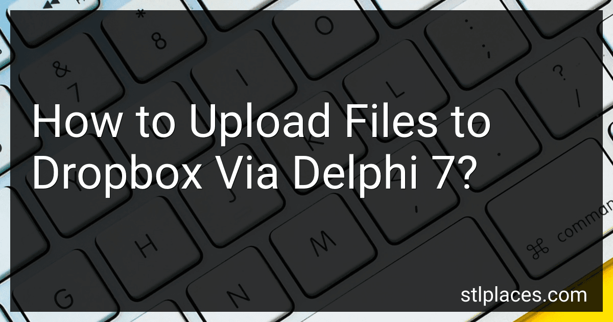 How to Upload Files to Dropbox Via Delphi 7? preview