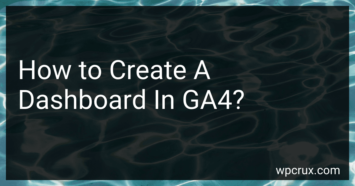 How to Create A Dashboard In GA4? image