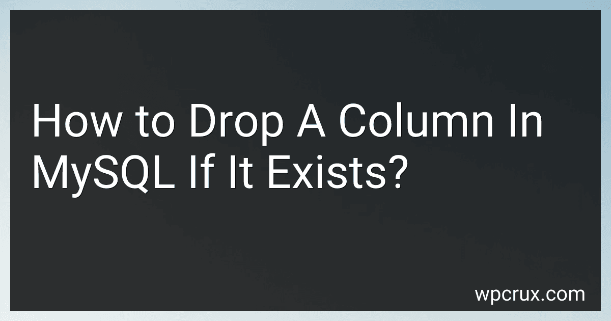 How to Drop A Column In MySQL If It Exists? image