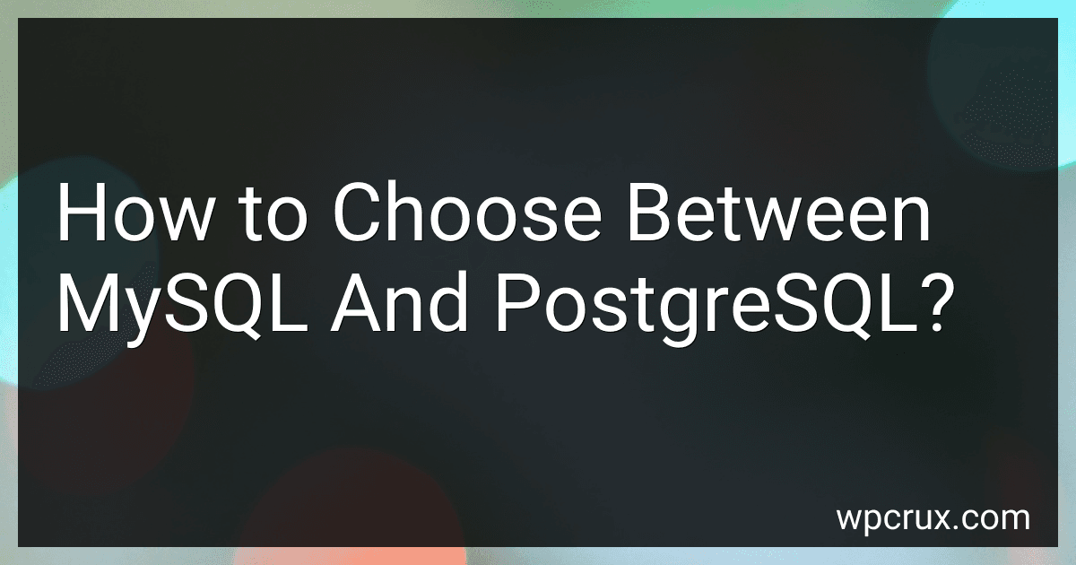 How to Choose Between MySQL And PostgreSQL? image