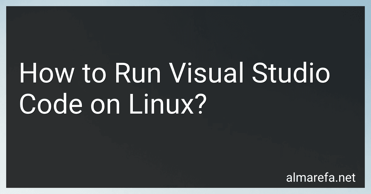 How to Run Visual Studio Code on Linux? image