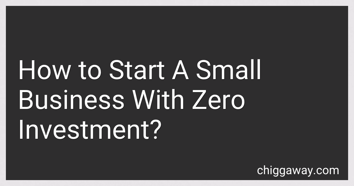 How to Start A Small Business With Zero Investment? image