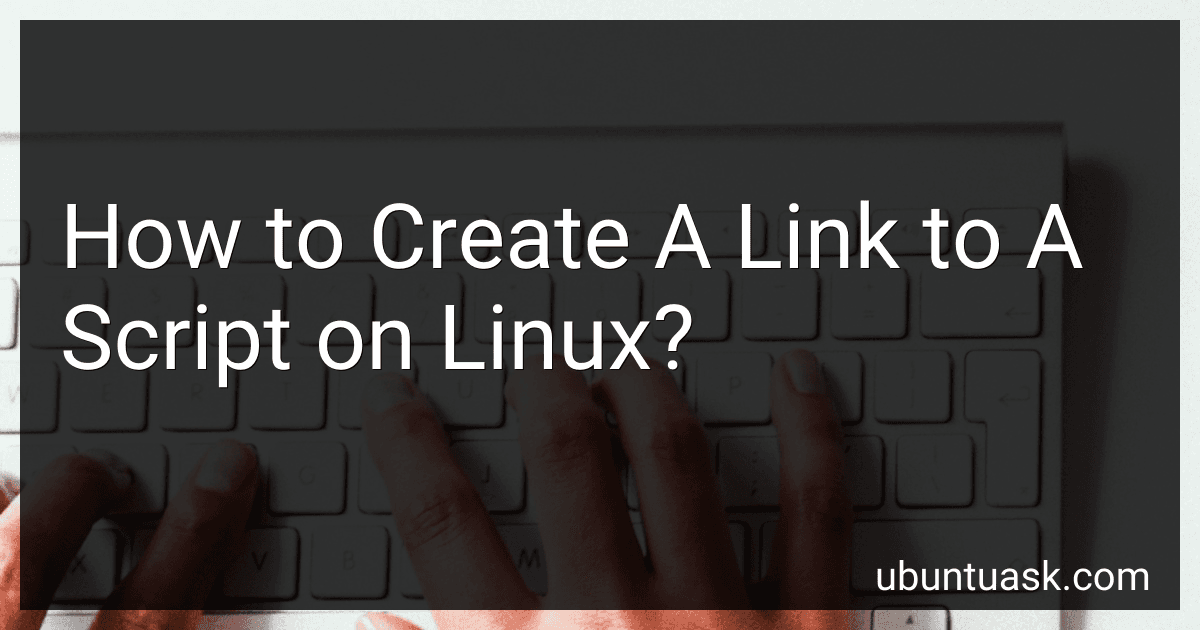 How to Create A Link to A Script on Linux? image