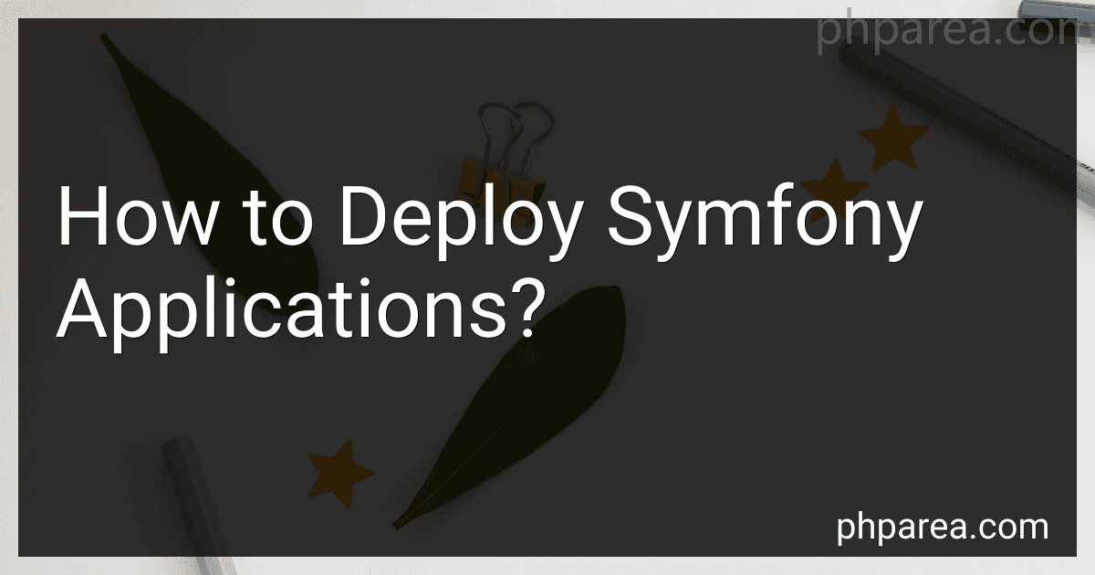 How to Deploy Symfony Applications? image