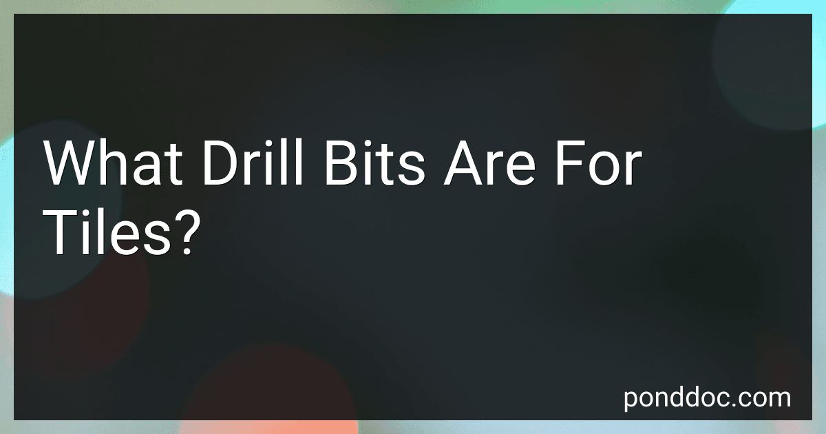 What Drill Bits Are For Tiles? image