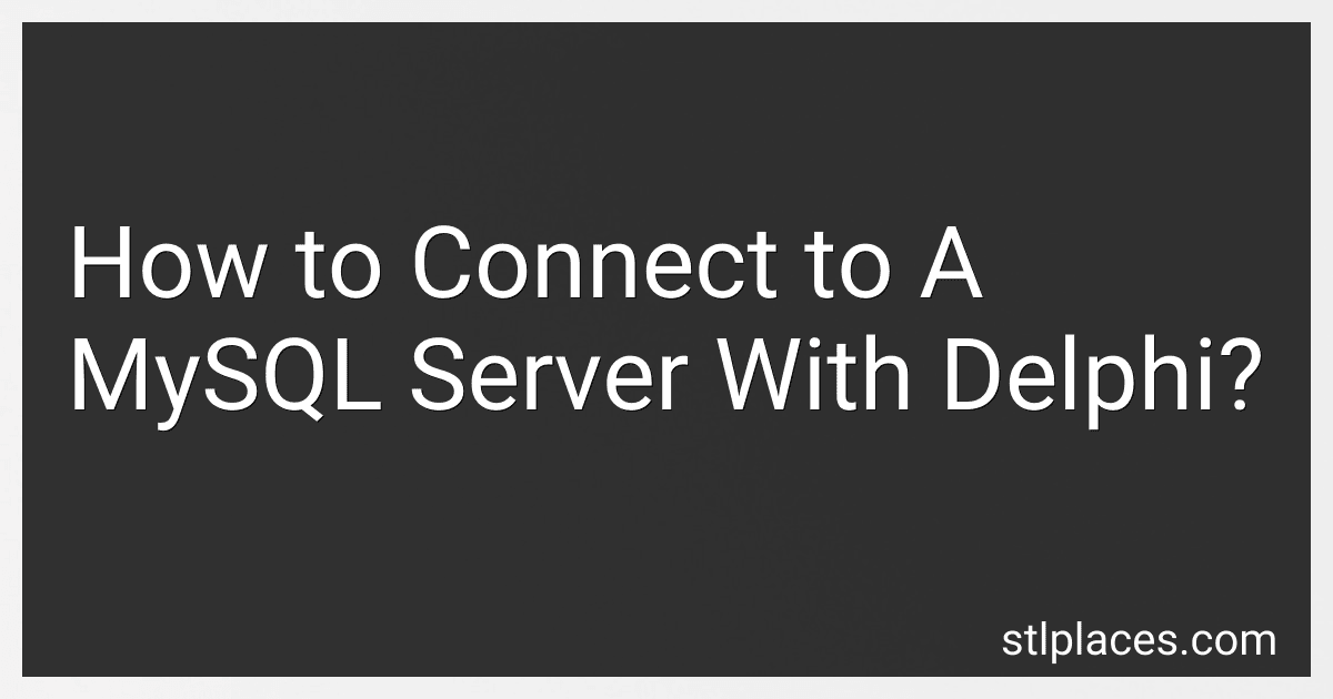 How to Connect to A MySQL Server With Delphi? image