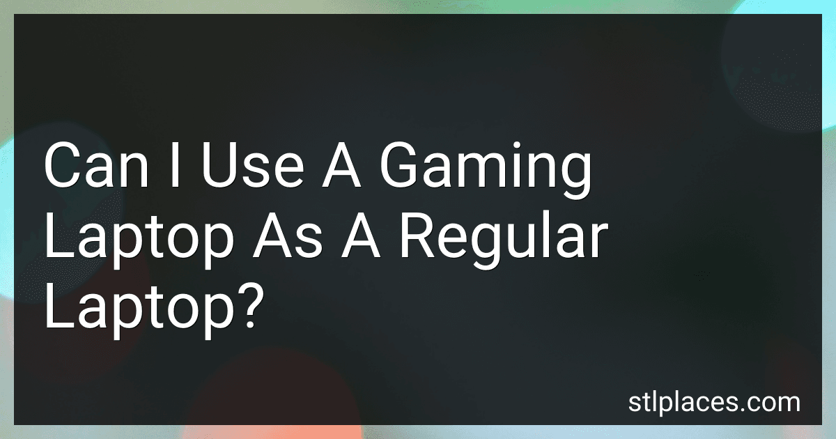 Can I Use A Gaming Laptop As A Regular Laptop? preview