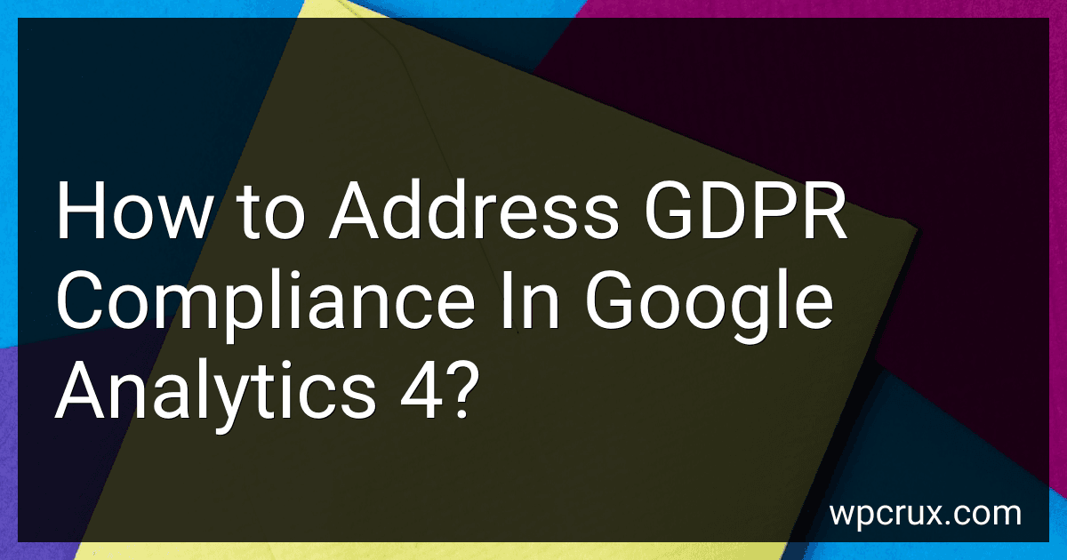 How to Address GDPR Compliance In Google Analytics 4? image