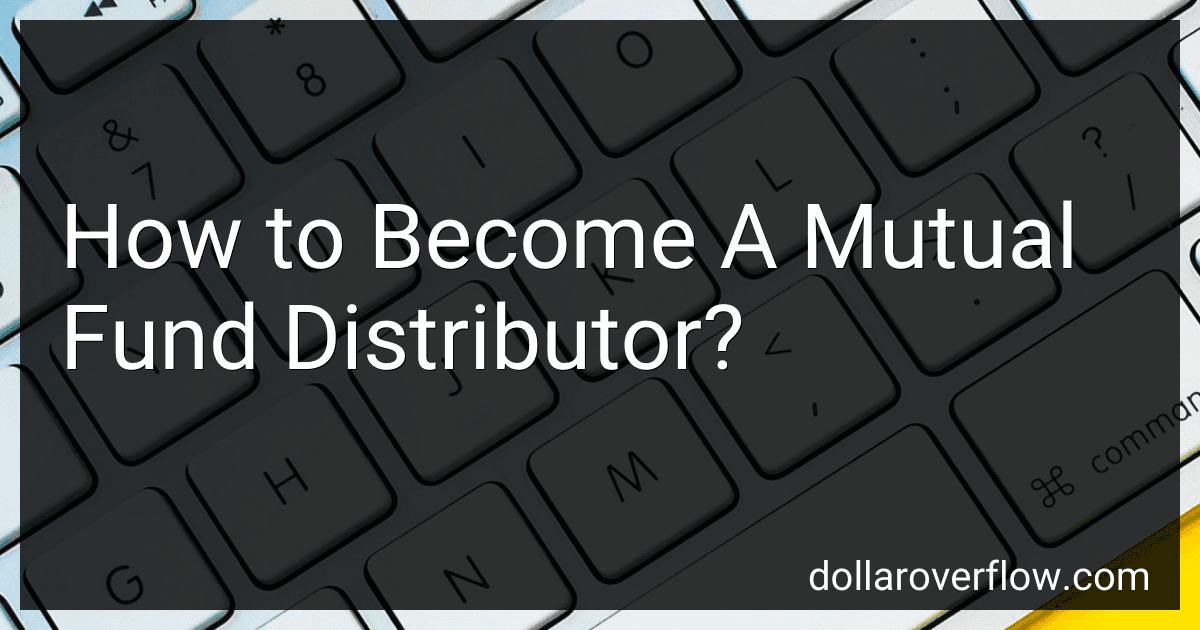 How to Become A Mutual Fund Distributor? image