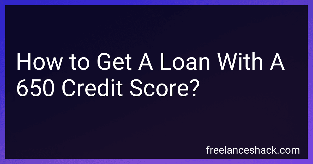 How to Get A Loan With A 650 Credit Score? image