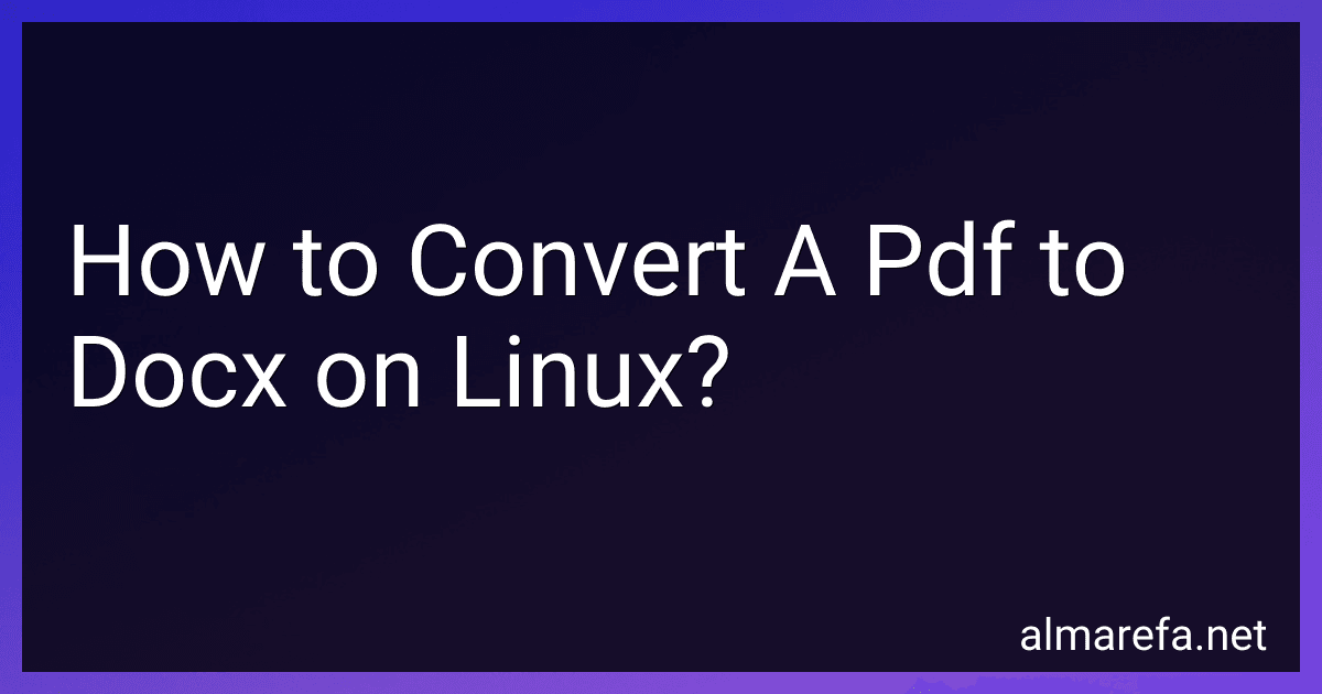 How to Convert A Pdf to Docx on Linux? image
