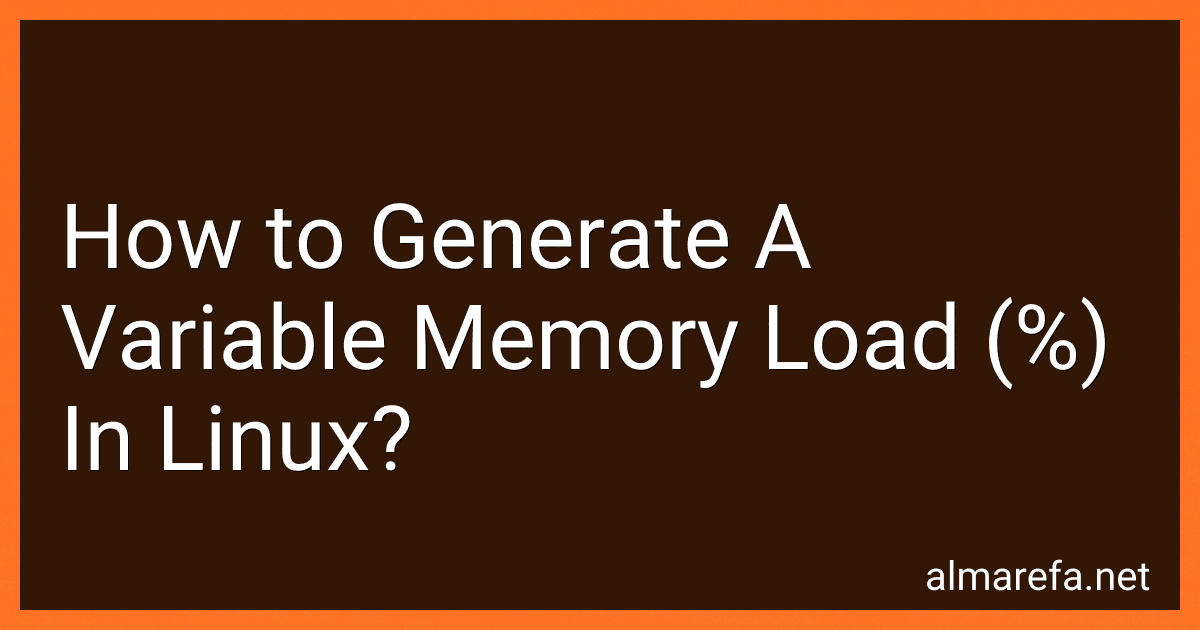 How to Generate A Variable Memory Load (%) In Linux? image