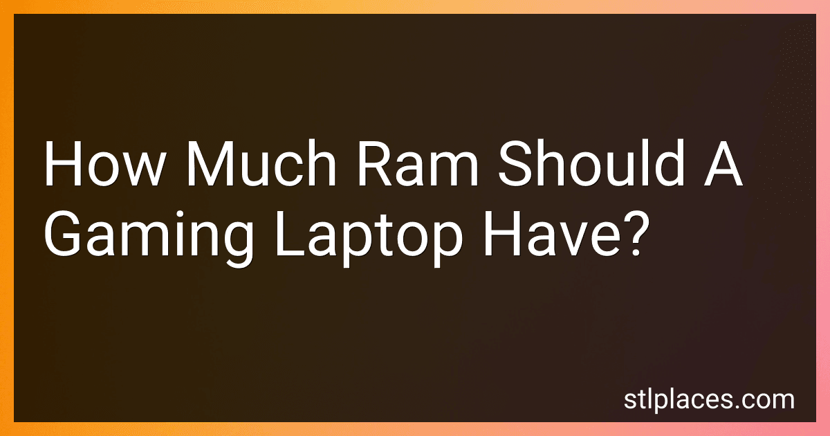 How Much Ram Should A Gaming Laptop Have? image