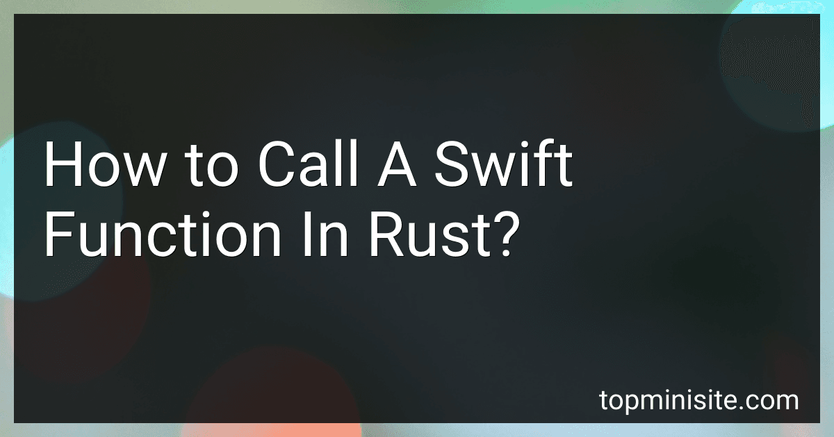 How to Call A Swift Function In Rust? image
