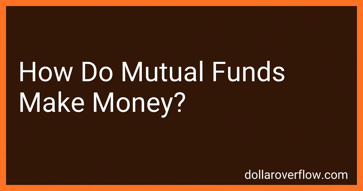 How Do Mutual Funds Make Money? image