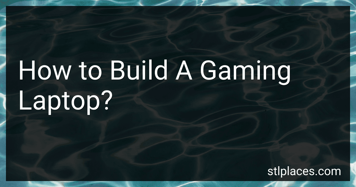 How to Build A Gaming Laptop? preview