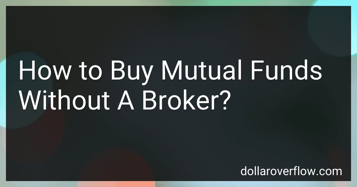 How to Buy Mutual Funds Without A Broker? image