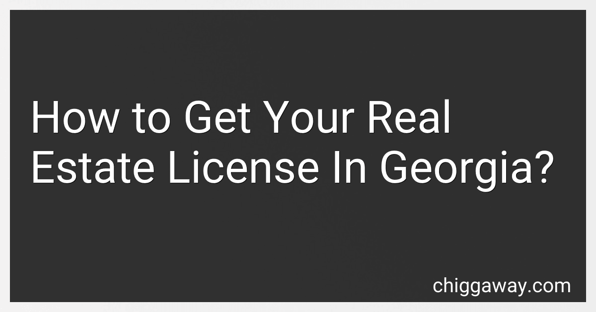 How to Get Your Real Estate License In Georgia? preview