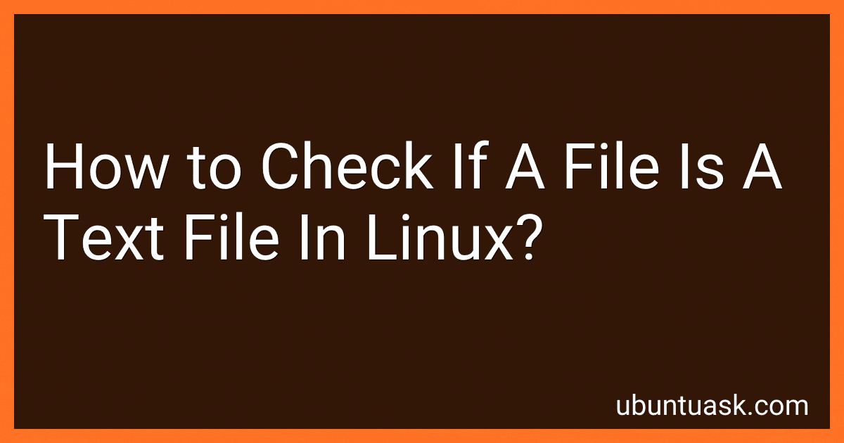 How to Check If A File Is A Text File In Linux? image