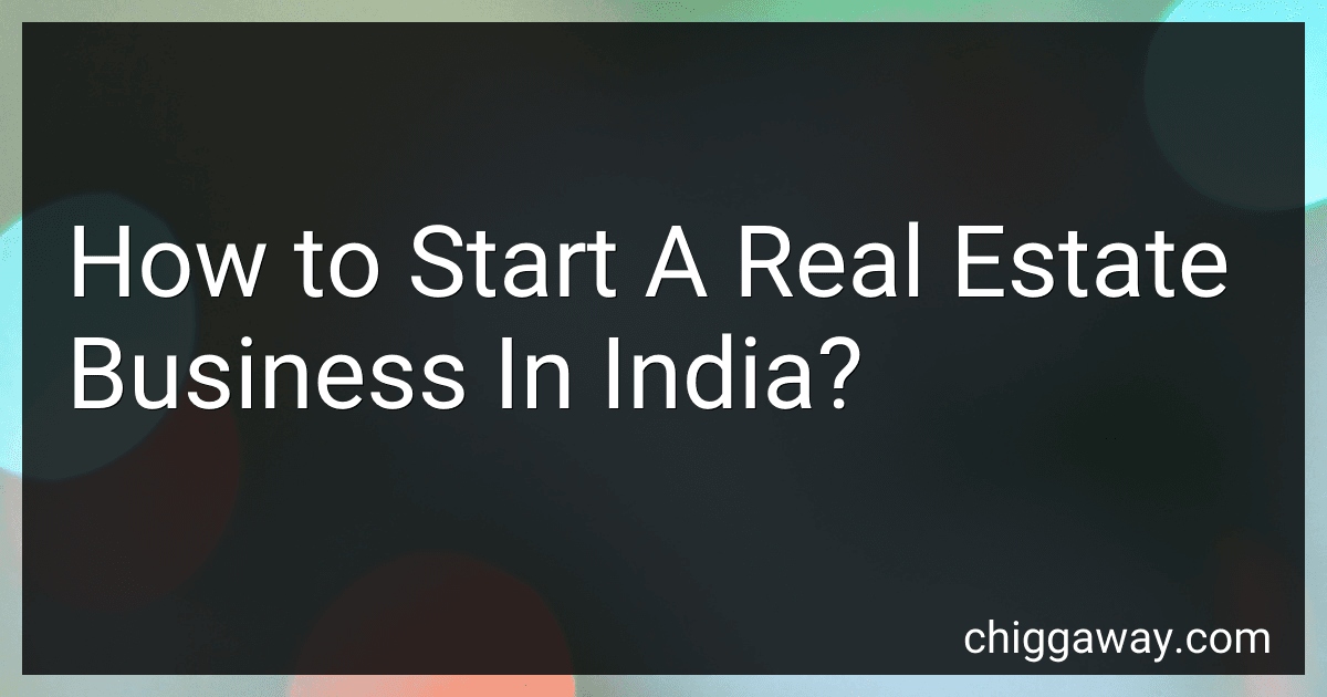 How to Start A Real Estate Business In India? image